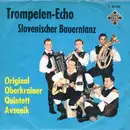 7inch Vinyl Single - Slavko Avsenik Und Seine Original Oberkrainer - Trompeten-Echo - Mono