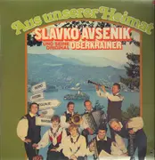 Double LP - Slavko Avsenik Und Seine Original Oberkrainer - Aus Unserer Heimat