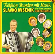 Double LP - Slavko Avsenik Und Seine Original Oberkrainer - Fröhliche Stunden Mit Musik