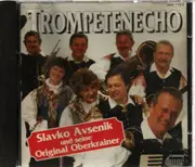 CD - Slavko Avsenik Und Seine Original Oberkrainer - Trompetenecho