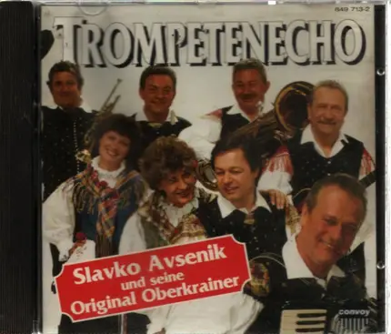 Slavko Avsenik Und Seine Original Oberkrainer - Trompetenecho