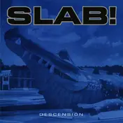 Slab! - Descension