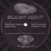 Slack Joint - Orgasm Track 1