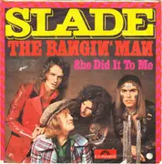 7'' - Slade - The Bangin' Man