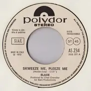 Slade / All Dyrections - Skweeze Me, Pleeze Me / Soul Makossa