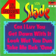Slade - Die Vier Grossen Hits Von Slade
