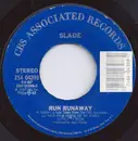 7inch Vinyl Single - Slade - Don't Tame A Hurricane / Run Runaway
