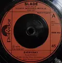 7'' - Slade - Everyday