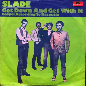 Slade - Get Down And Get With It