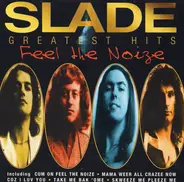 Slade - Greatest Hits (Feel The Noize)