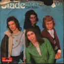7inch Vinyl Single - Slade - Look Wot You Dun / Candidate