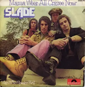 Slade - Mama Weer All Crazee Now