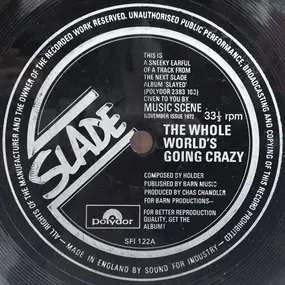 Slade - The Whole World's Going Crazy / Bonnie Charlie