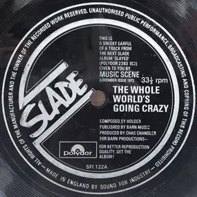 Slade - The Whole World's Going Crazy / Bonnie Charlie