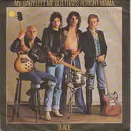 Slade - My Baby Left Me / That's All Right