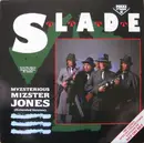 12inch Vinyl Single - Slade - Myzsterious Mizster Jones