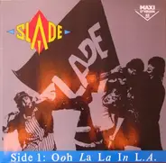 Slade - Ooh la la in L.A.