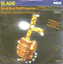 7'' - Slade - Rock And Roll Preacher / Knuckle Sandwich Nancy