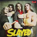LP - Slade - Slayed?