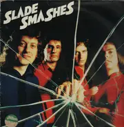 Slade - Slade Smashes