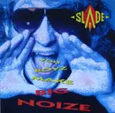 LP - Slade - You Boyz Make Big Noize