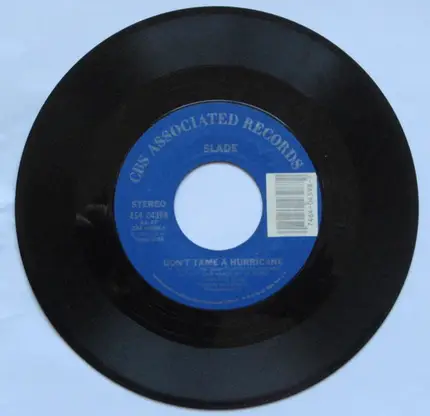 Slade - Don't Tame A Hurricane / Run Runaway