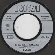 7inch Vinyl Single - Slade - Do You Believe In Miracles