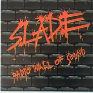 Slade - Radio Wall Of Sound