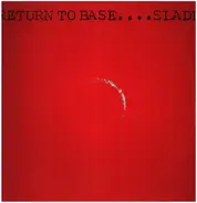 Slade - Return to Base