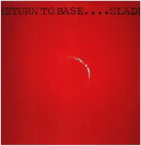 Slade - Return to Base