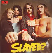 Slade - Slayed?