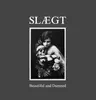 LP - Slaegt - Beautiful & Damned