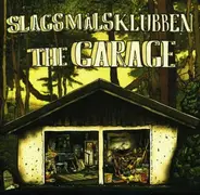 Slagsmalsklubben - The Garage