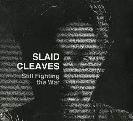 Slaid Cleaves - Still Fighting the War
