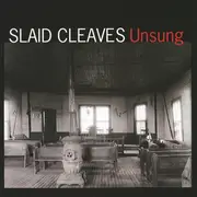 CD - Slaid Cleaves - Unsung