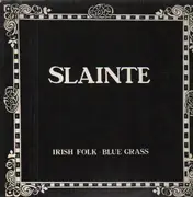 LP - Slainte - Irish Folk - Blue Grass