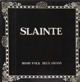 Slainte - Irish Folk - Blue Grass