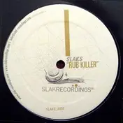 Slaks - Rub Killer
