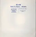 12'' - Slam - Back To Music (Remix)