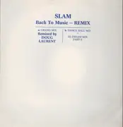 12'' - Slam - Back To Music (Remix)