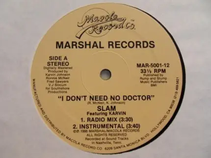 Slam Featuring Karvin Johnson - I Don't Need No Doctor