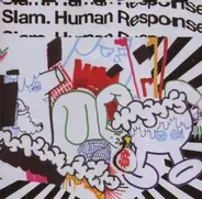 Slam - Human Response