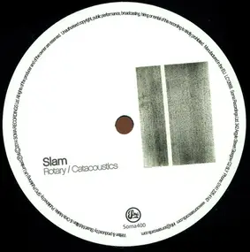 Slam - Rotary/Catacoustics