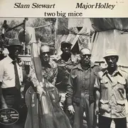 LP - Slam Stewart - Major Holley - Two Big Mice