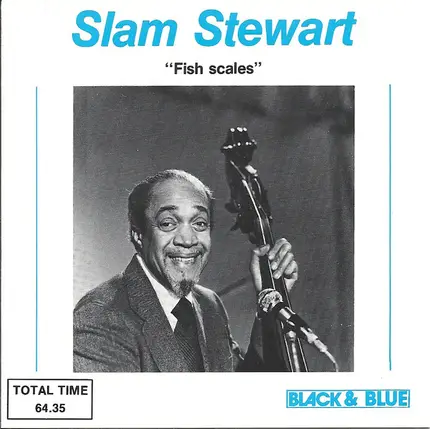 Slam Stewart - Fish Scales