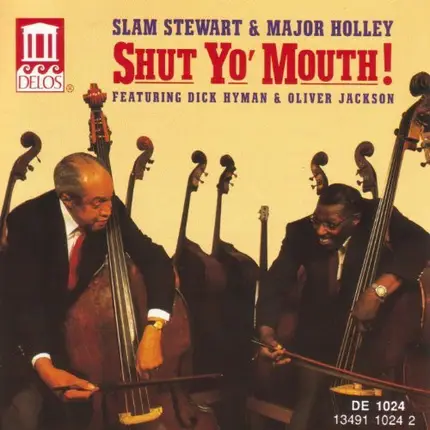 Slam Stewart & Major Holley - Shut Yo' Mouth