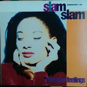 Slam Slam Featuring Dee C. Lee - Free Your  Feelings