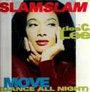 12inch Vinyl Single - Slam Slam Featuring Dee C. Lee - Move (Dance All Night)