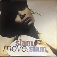 Slam Slam - Move!