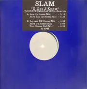 Slam - U Got 2 Know (Doodappenbadappen )